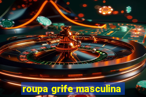 roupa grife masculina